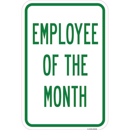 Employee Of The Month, Heavy-Gauge Aluminum Rust Proof Parking Sign